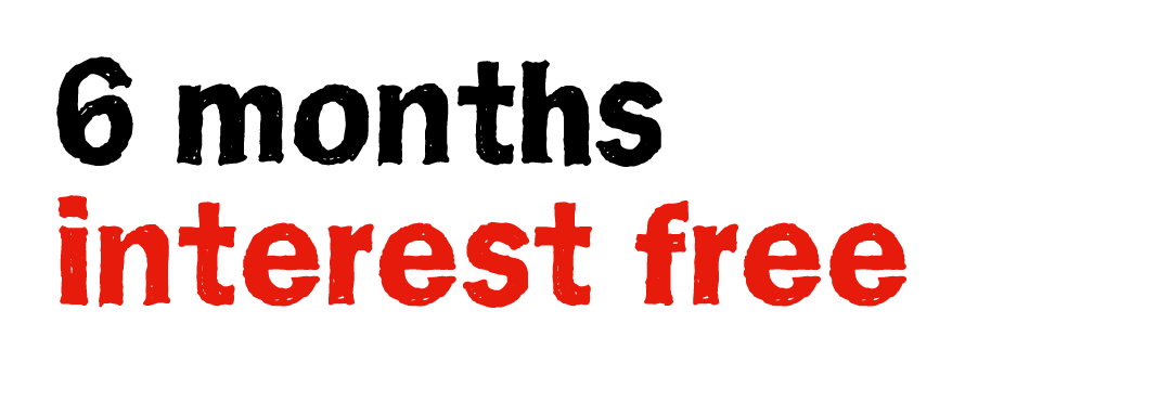 6 Months Interest Free